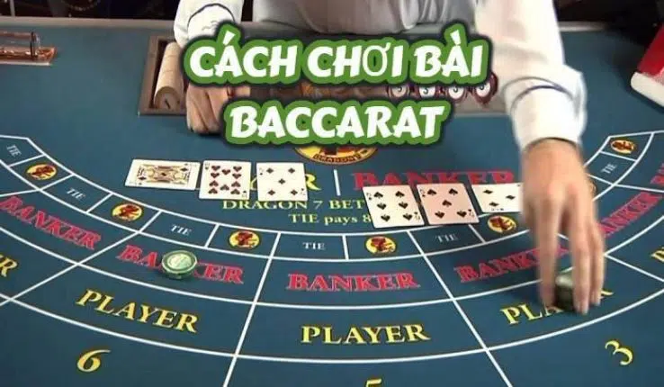 Chiến thuật chơi Baccarat