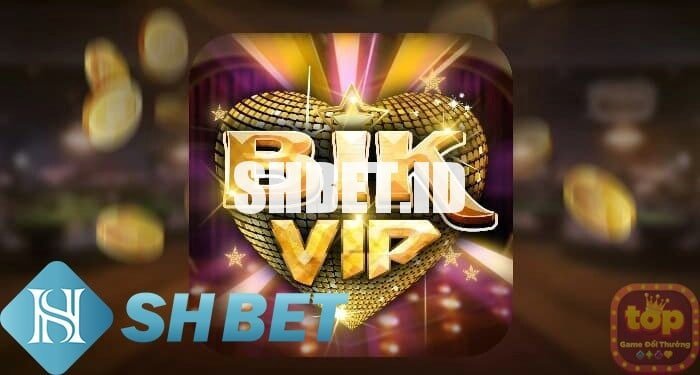 Bikvip Club - Game nổ hũ siêu đình đám