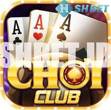 Choi club- Cổng game bài đổi thưởng quốc tế