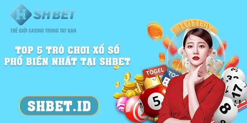 SHBET_Top 5 trò chơi xổ số phổ biến nhất tại SHBET và lưu ý khi chơi